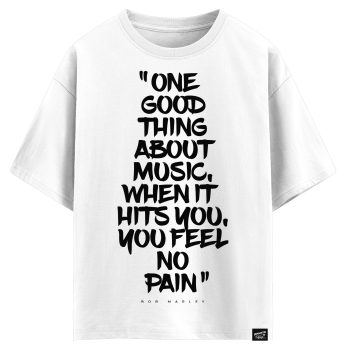 Bob Marley  One good thing about music when it hits you you feel no pain (оверсайз футболка)