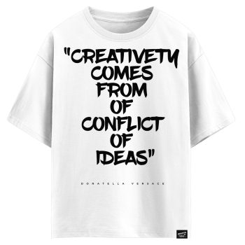 Donatella Versace - Creativety comes from of conflict of ideas (оверсайз футболка)