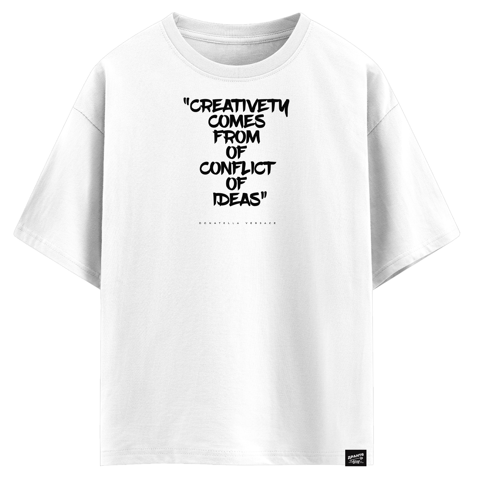 Donatella Versace - Creativety comes from of conflict of ideas (оверсайз футболка)
