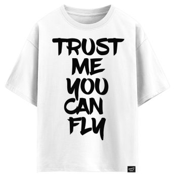 Trust me you can fly (оверсайз футболка)