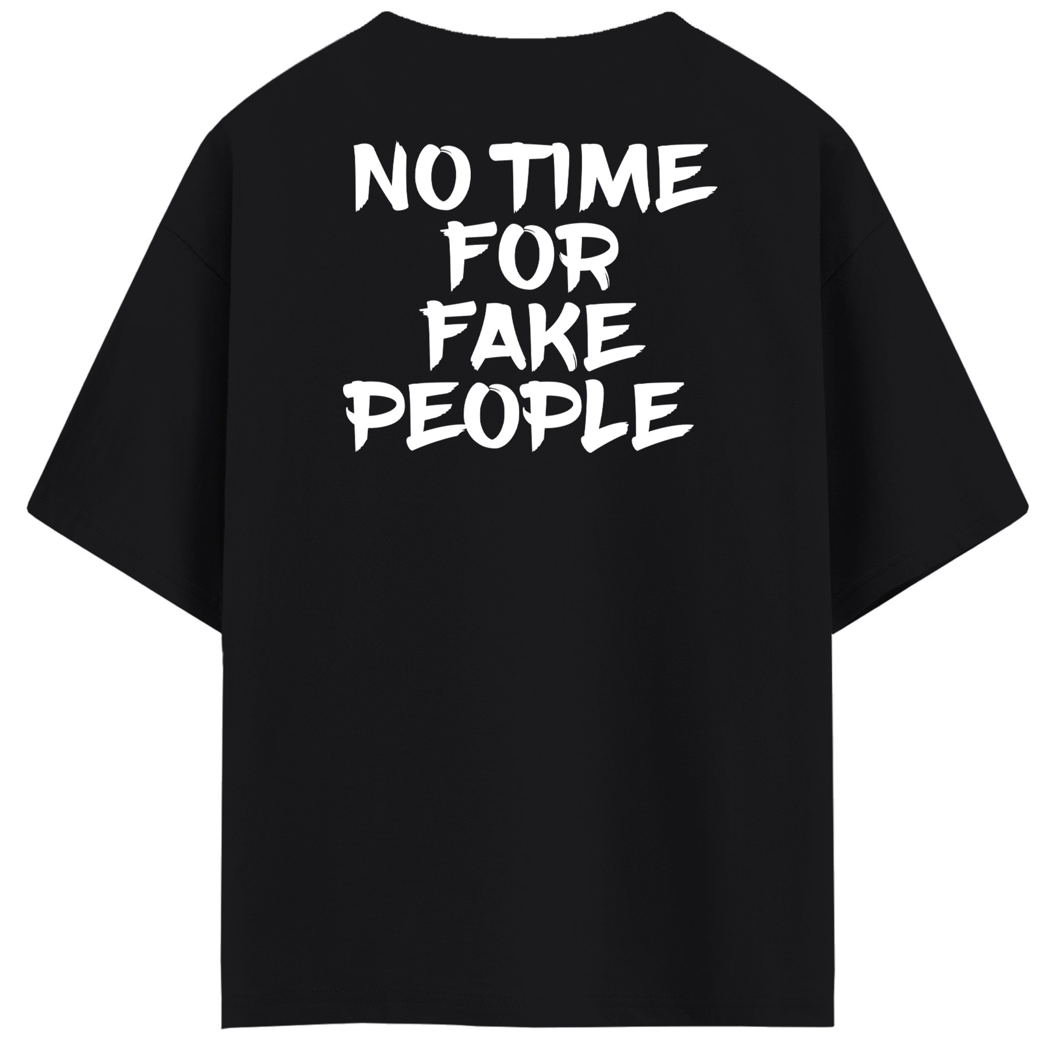 No time for fake people (оверсайз футболка)