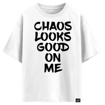 Chaos looks good on me (оверсайз футболка)