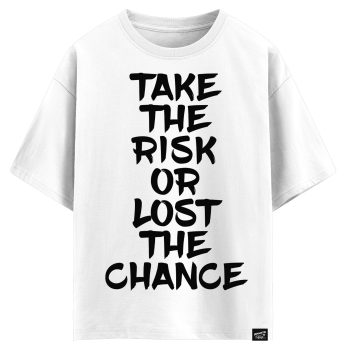 Take the risk or lost the chance (оверсайз футболка)