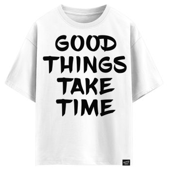 Good things take time (оверсайз футболка)