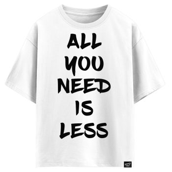 ALL YOU NEED IS LESS (оверсайз футболка)