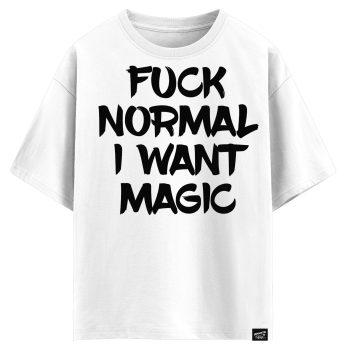 Fuck normal I want magic (оверсайз футболка)