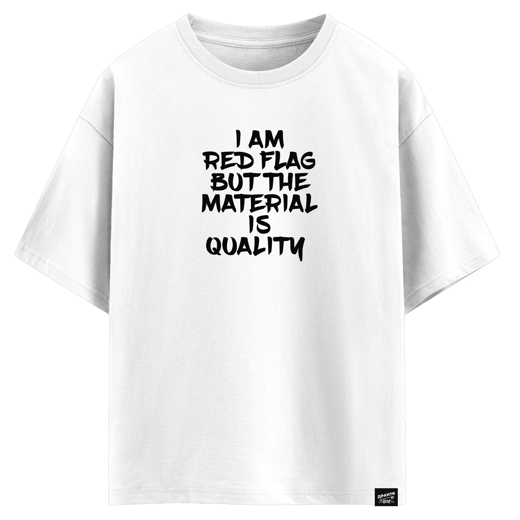 I am red flag but the material is quality (оверсайз футболка)