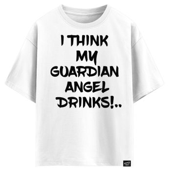 I think my guardian angel drinks (оверсайз футболка)