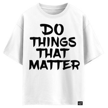 Do things that matter (оверсайз футболка)